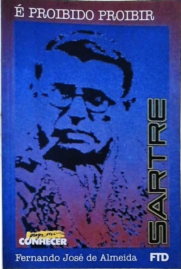 Sartre - É Proibido Proibir