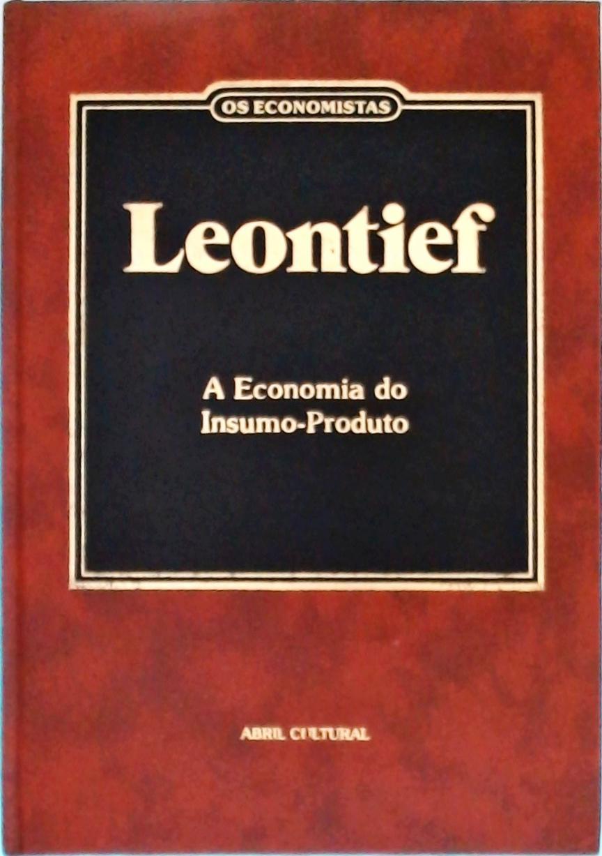 Os Economistas: Leontief