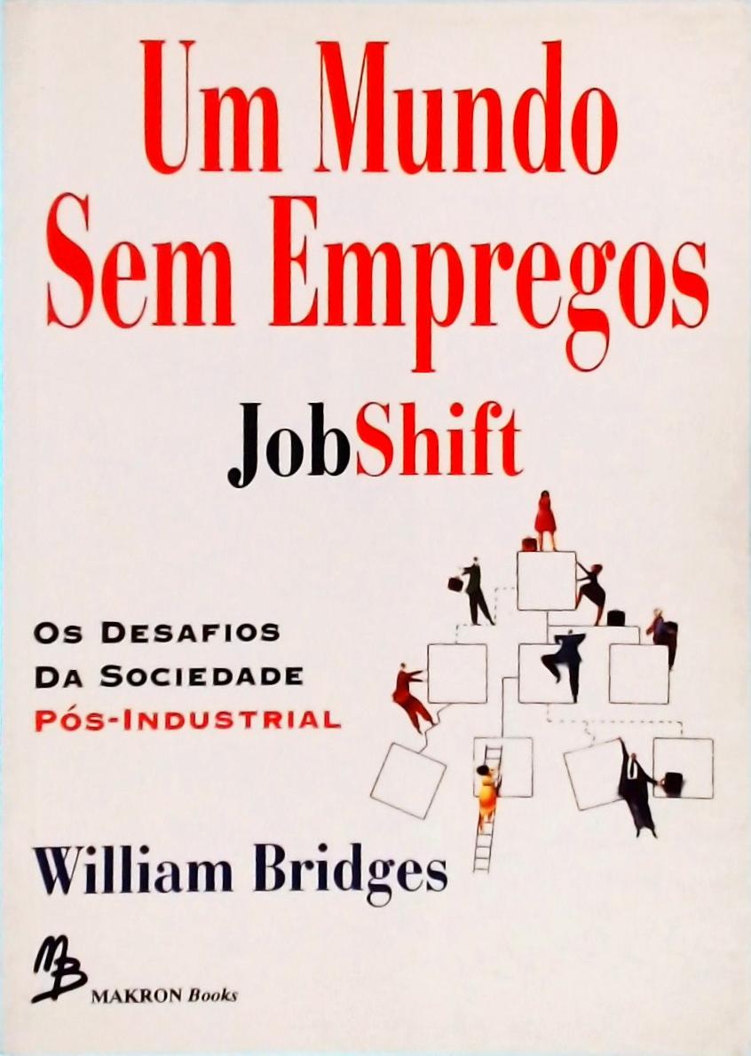 Um Mundo Sem Empregos