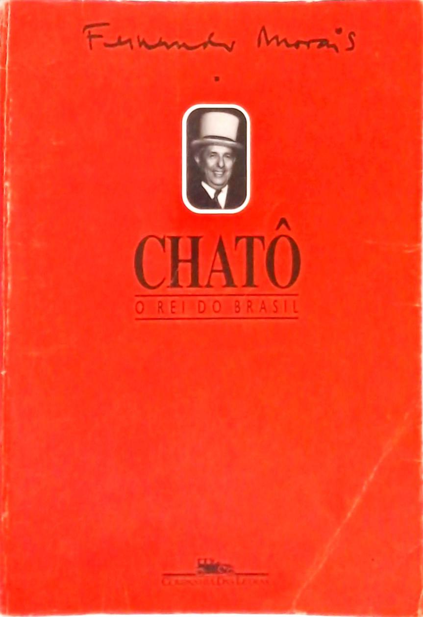 Chatô: O Rei do Brasil