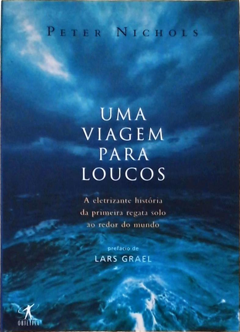 Uma Viagem Para Loucos