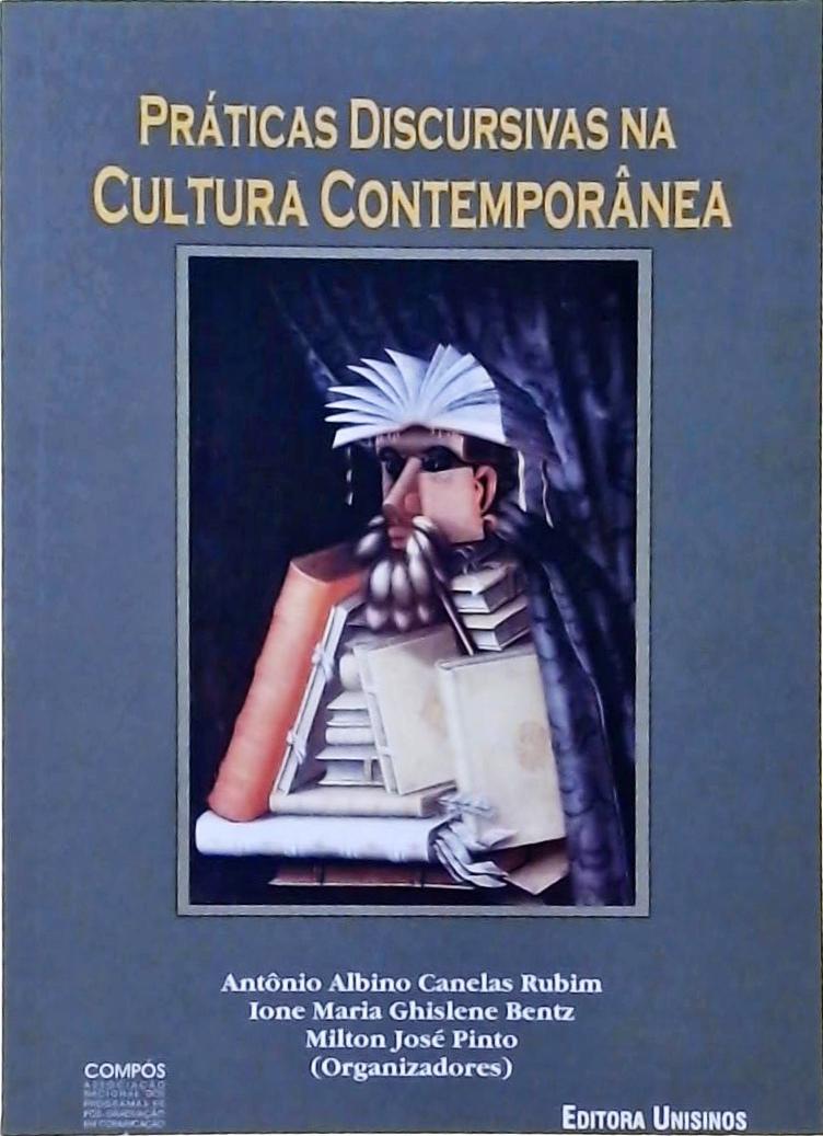 Práticas Discursivas na Cultura Contemporânea