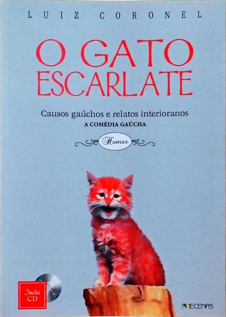O Gato Escarlate (Autografado - Não inclui CD)