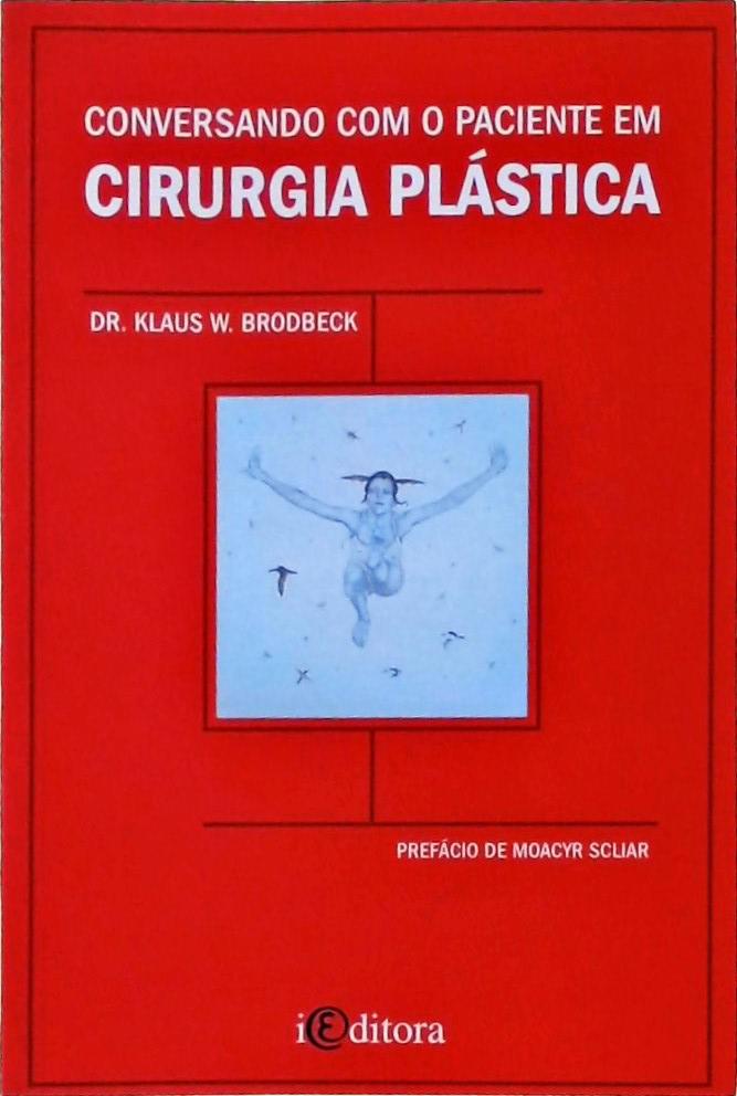 Conversando Com O Paciente De Cirurgia Plástica