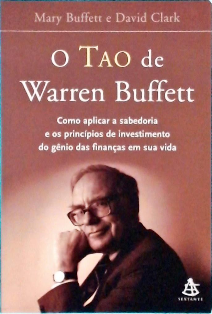 O Tao De Warren Buffett