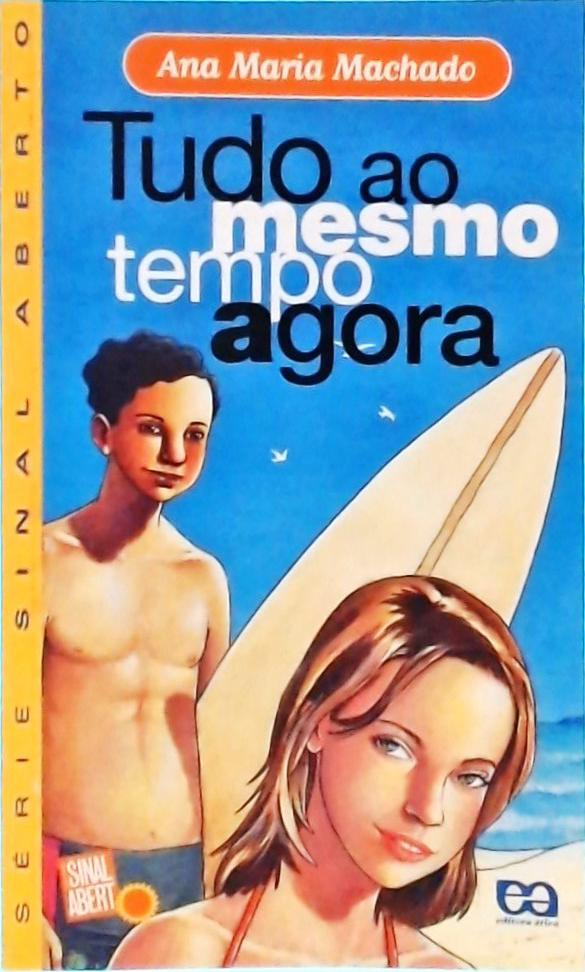 Tudo Ao Mesmo Tempo Agora