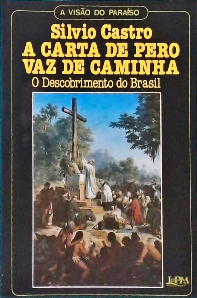 A Carta de Pero Vaz de Caminha