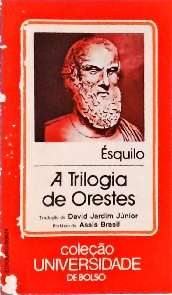 A Trilogia De Orestes