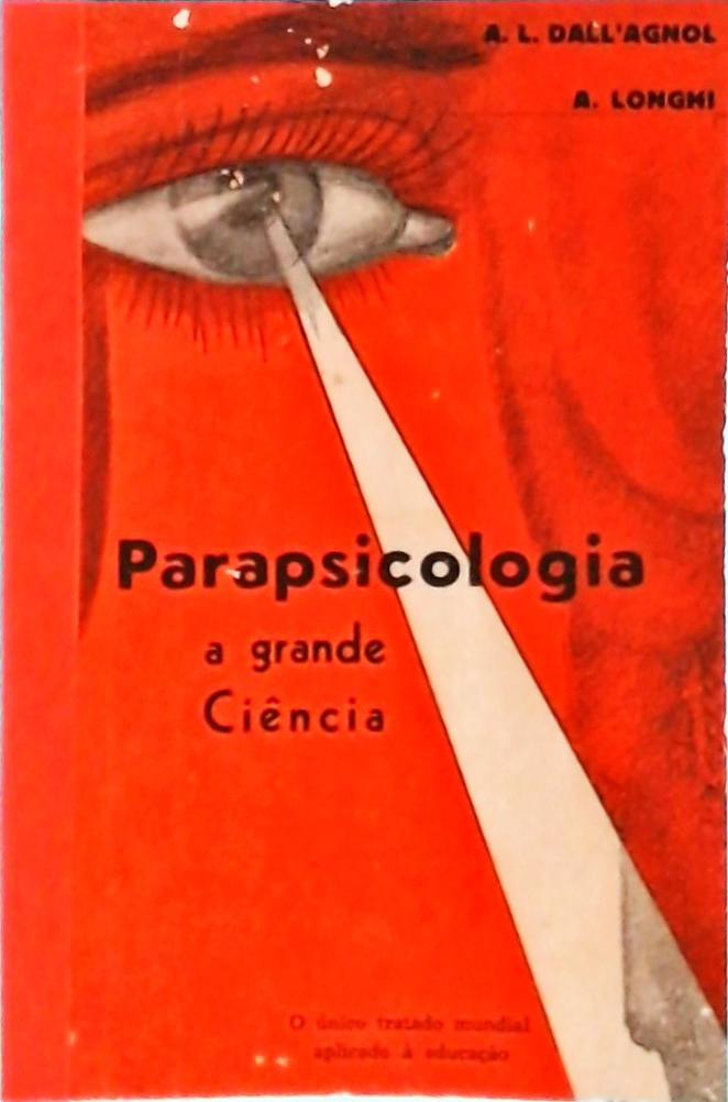 Parapsicologia: a Grande ciência