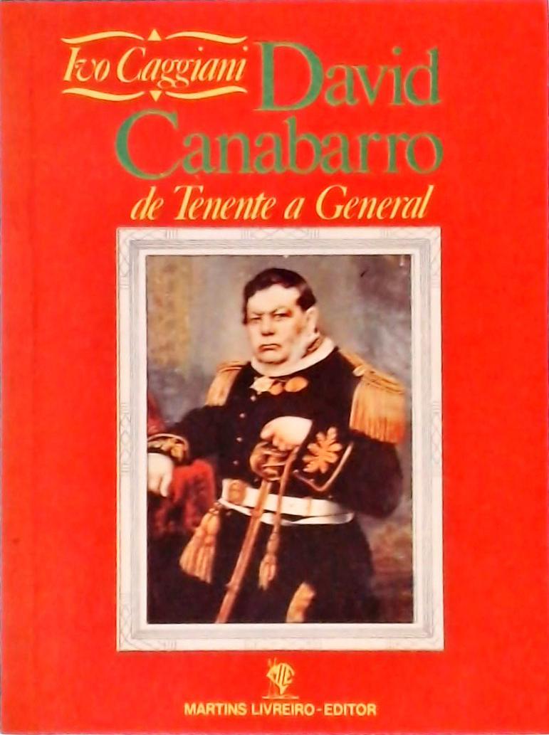 David Canabarro: De Tenente a General