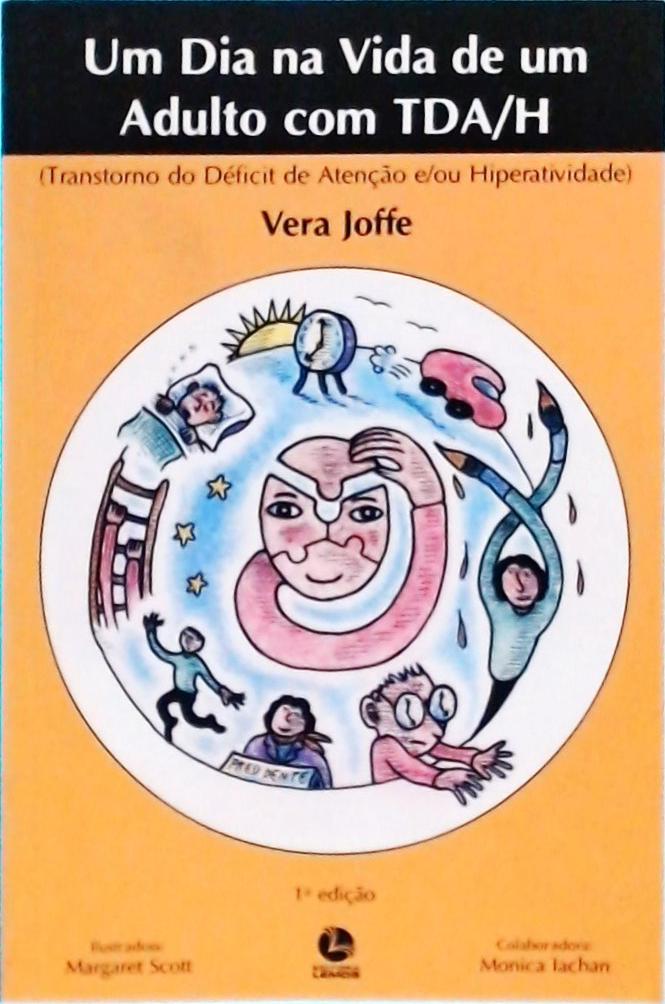 Um Dia Na Vida De Um Adulto Com TDA/H