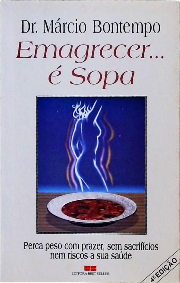 Emagrecer... é Sopa