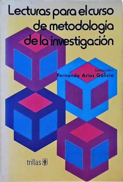 Lecturas Para El Curso De Metologia De La Investigación