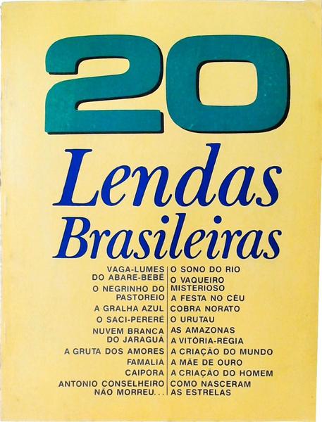 20 Lendas Brasileiras