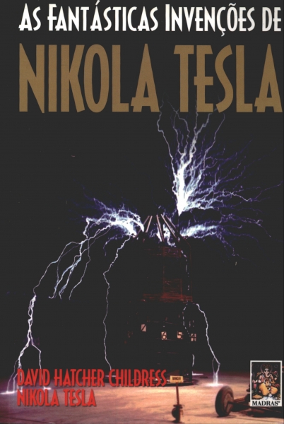 As Fantásticas Invenções de Nikola Tesla