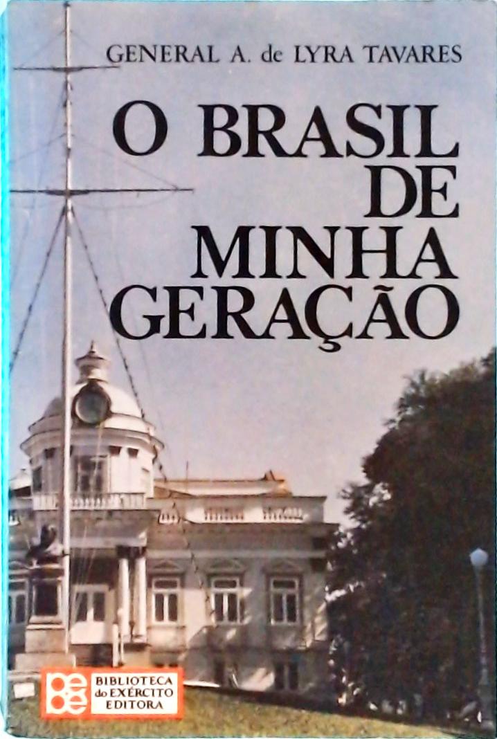 O Brasil de Minha Geração