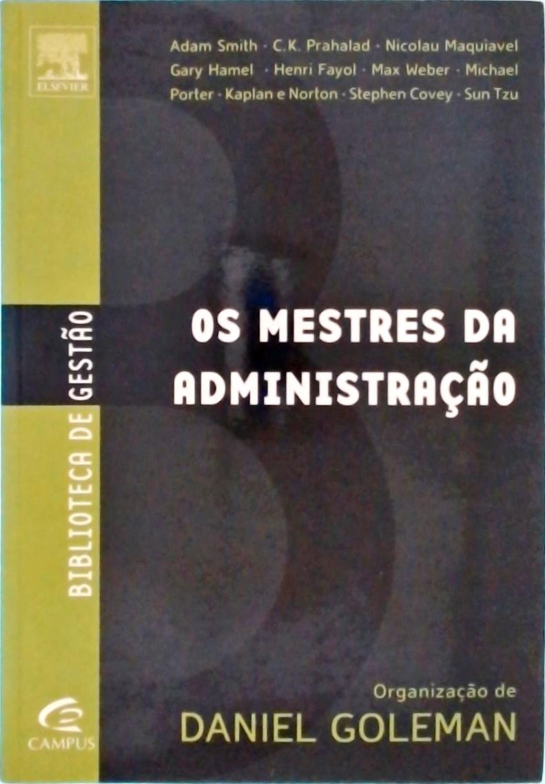 Os Mestres Da Administração