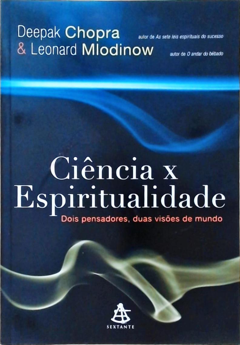 Ciência X Espiritualidade