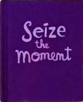 Seize The Moment