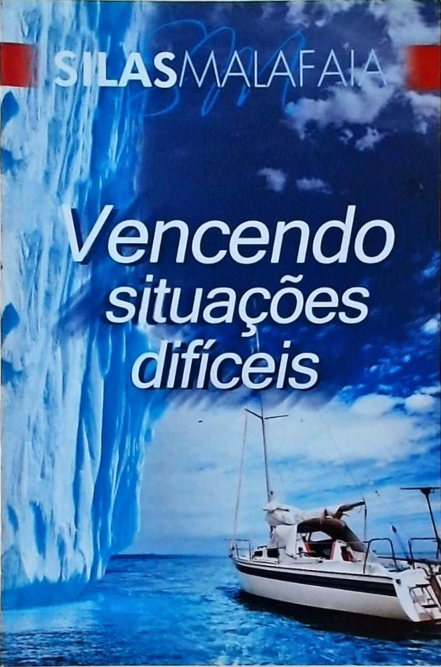 Vencendo Situações Difíceis