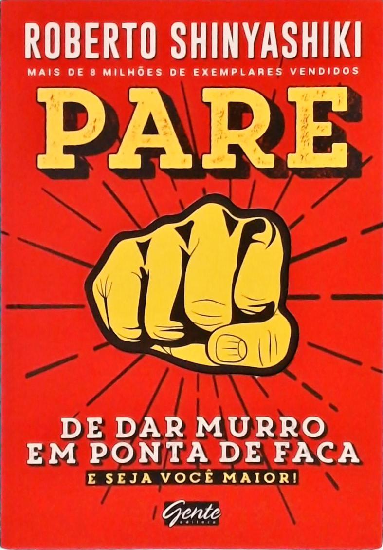 Pare De Dar Murro Em Ponta De Faca