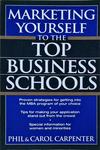 Marketing Yourself To The Top Business Schools