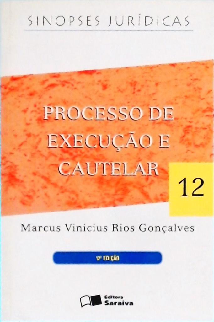 Processo De Execução E Cautelar