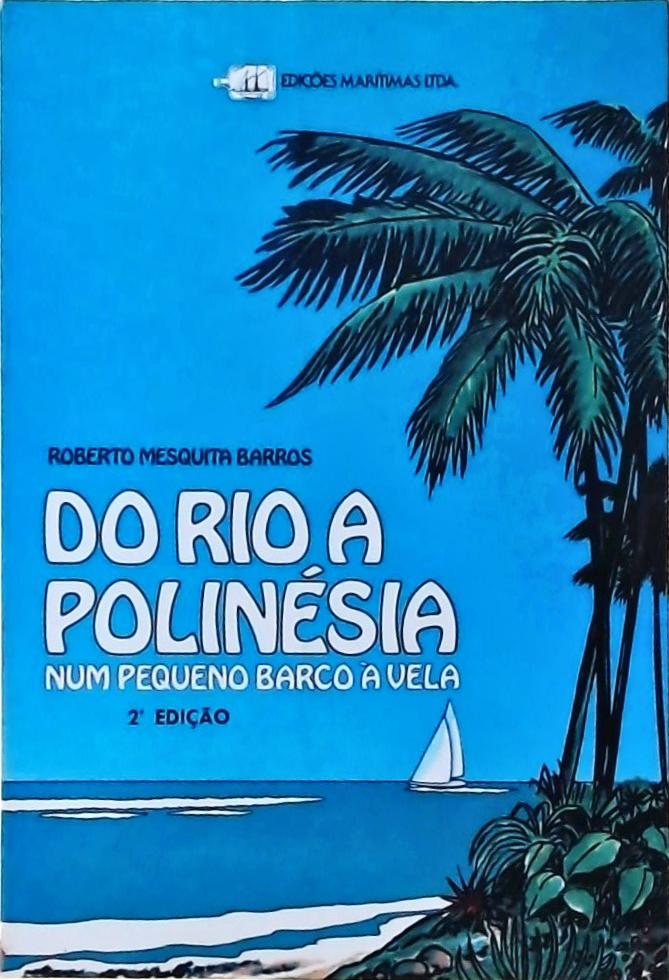 Do Rio A Polinésia