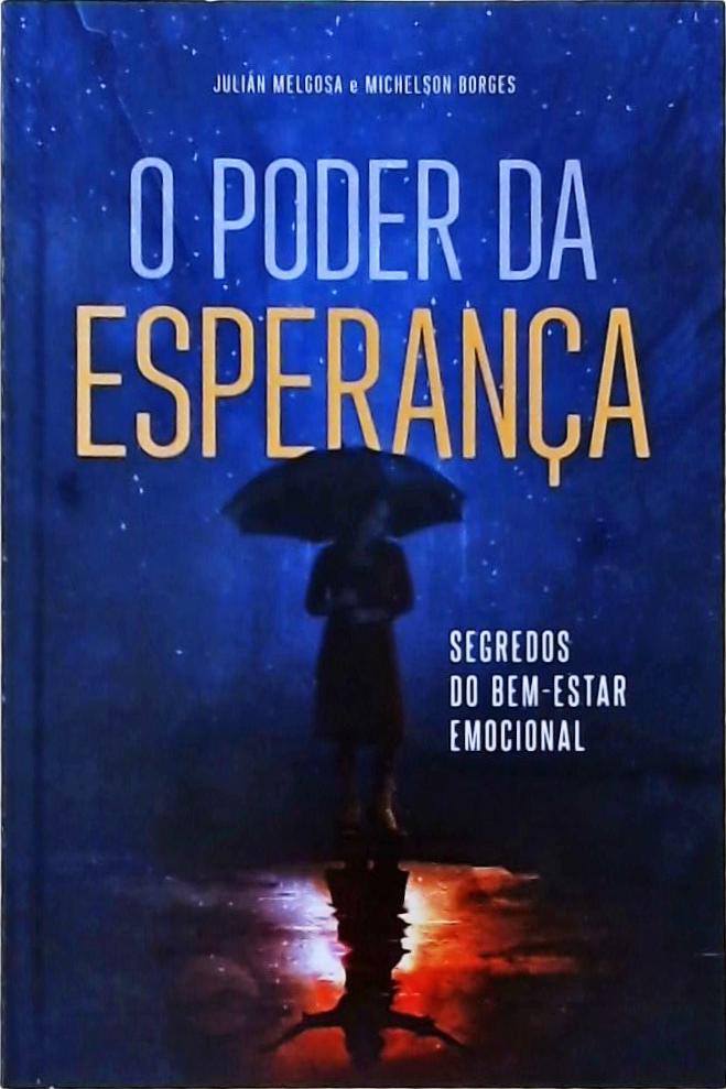 O Poder Da Esperança