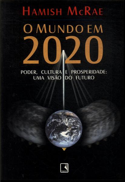 O Mundo Em 2020
