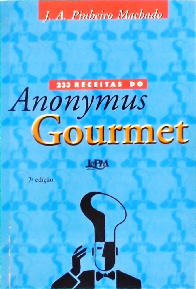 233 Receitas Do Anonymus Gourmet