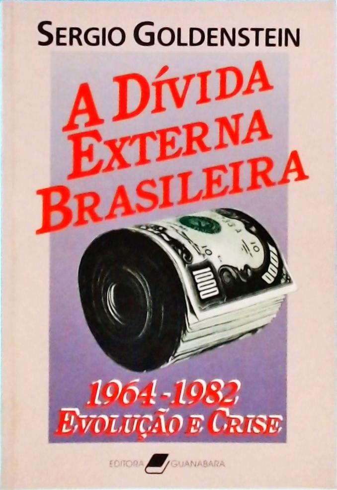 A Dívida Externa Brasileira
