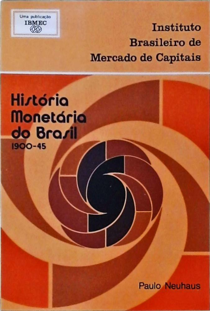 História Monetária do Brasil (1900-45)