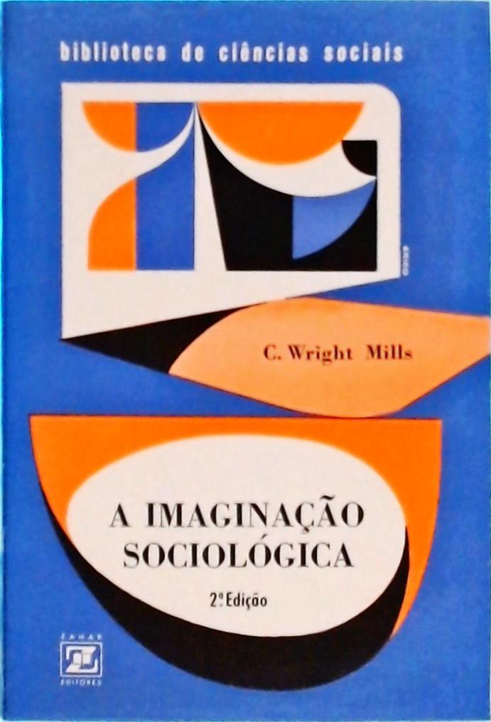 A Imaginação Sociológica
