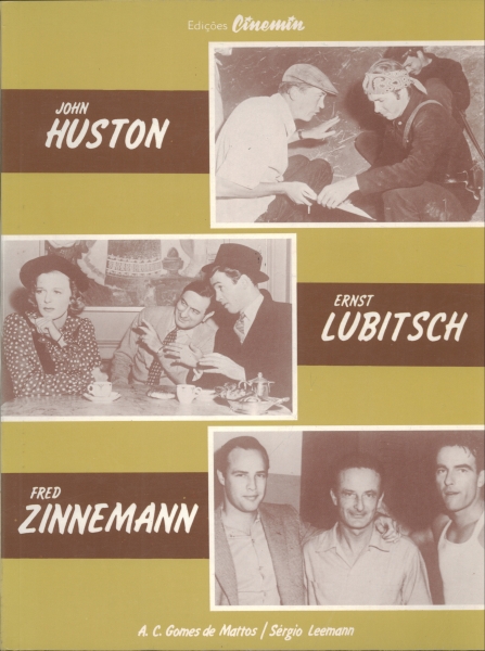 John Huston, Ernest Lubitsch e Fred Zinnemann