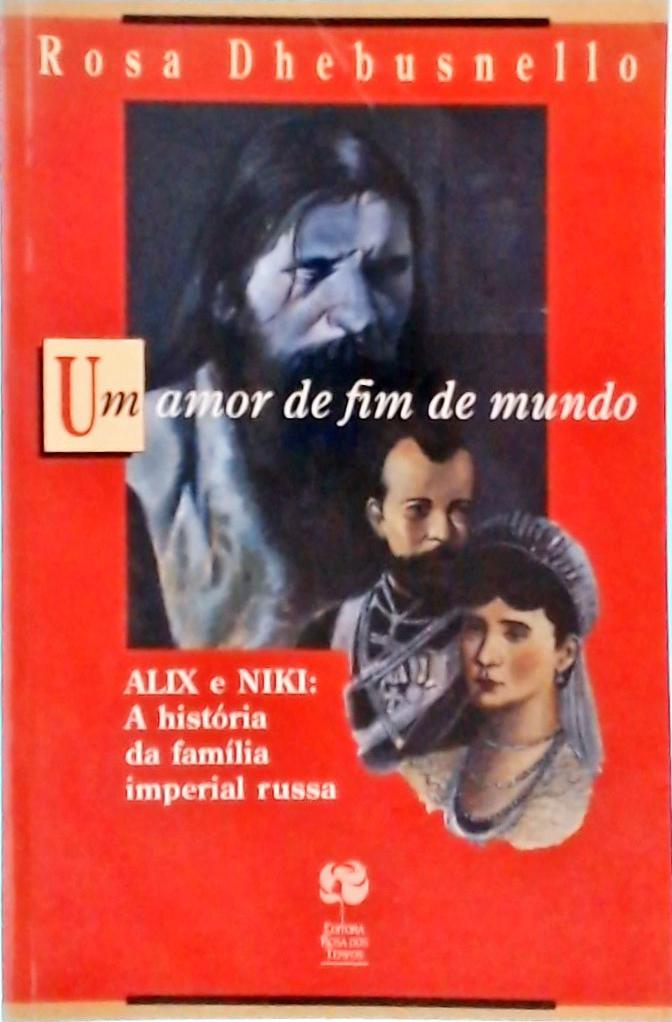 Alix E Niki: Um Amor De Fim De Mundo