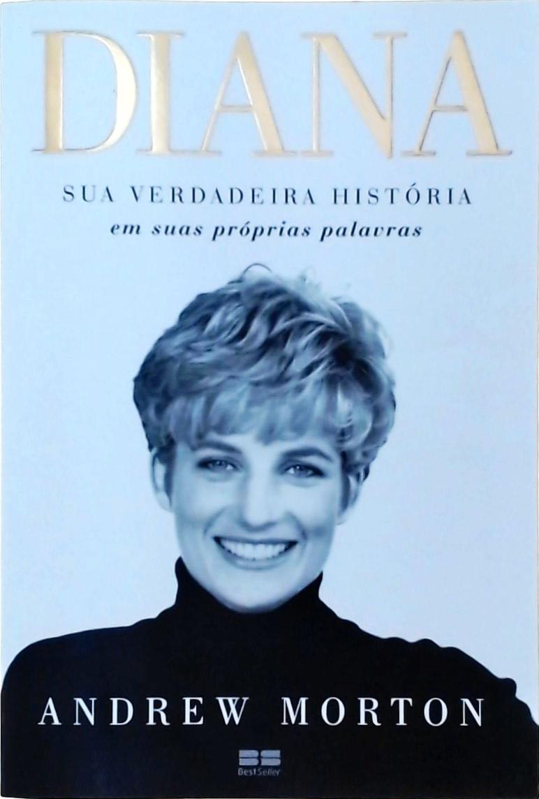 Diana - Sua Verdadeira História