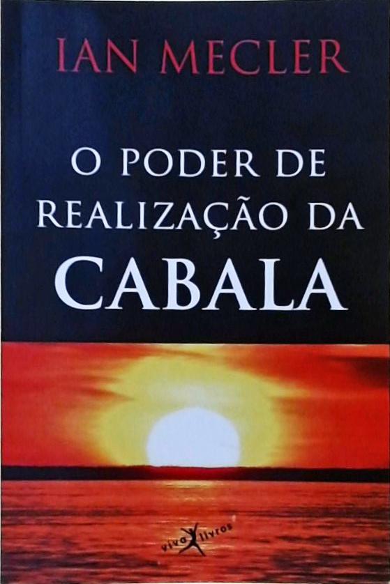 O Poder De Realização Da Cabala - Edição De Bolso