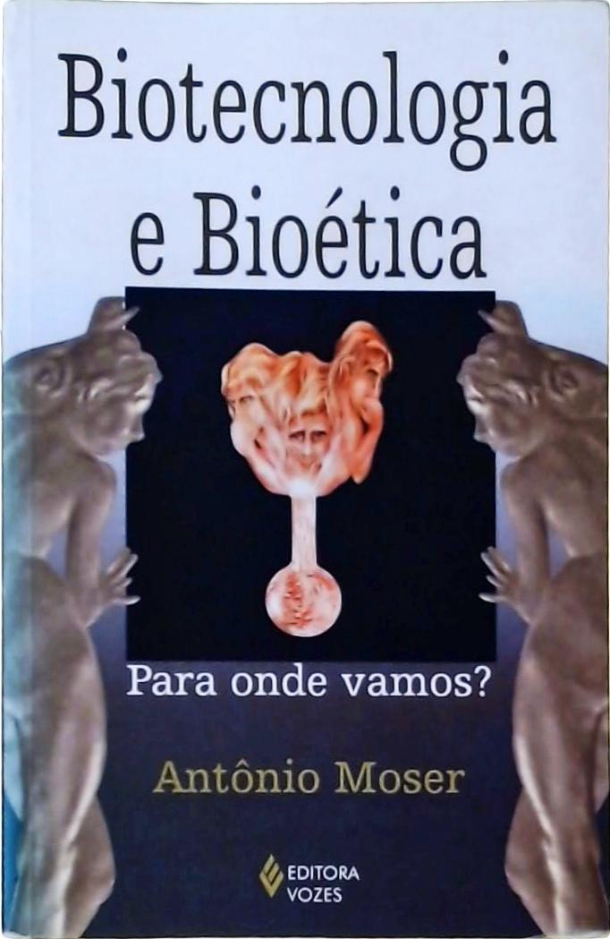 Biotecnologia E Bioética