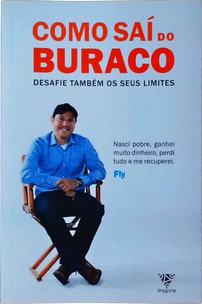 Como Saí Do Buraco