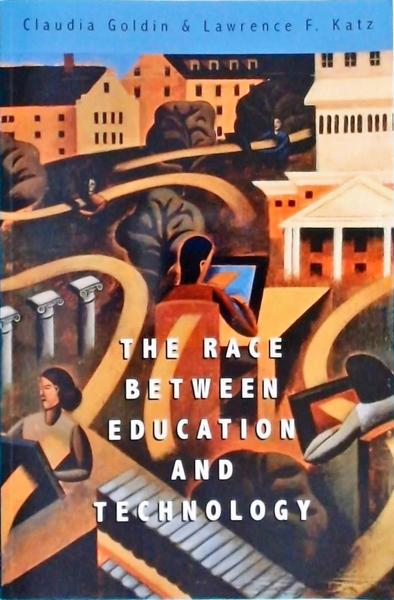 The Race Between Education And Technology