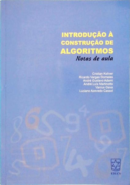 Introdução À Construção De Algoritmos