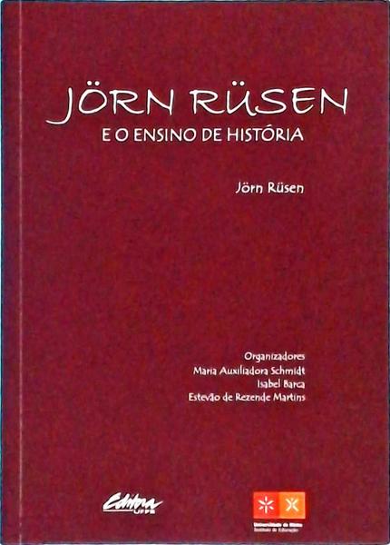 Jorn Rusen E O Ensino De História