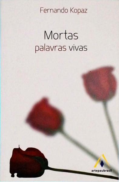 Mortas Palavras Vivas