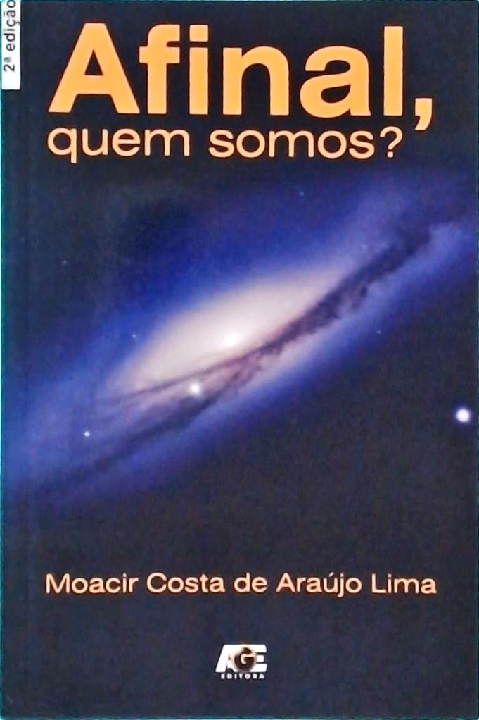 Afinal, Quem Somos?