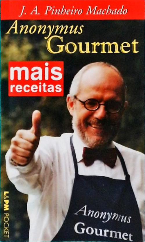 Mais Receitas Do Anonymus Gourmet