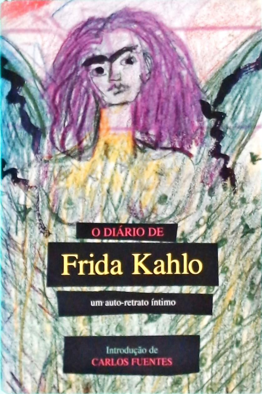 O Diário De Frida Kahlo