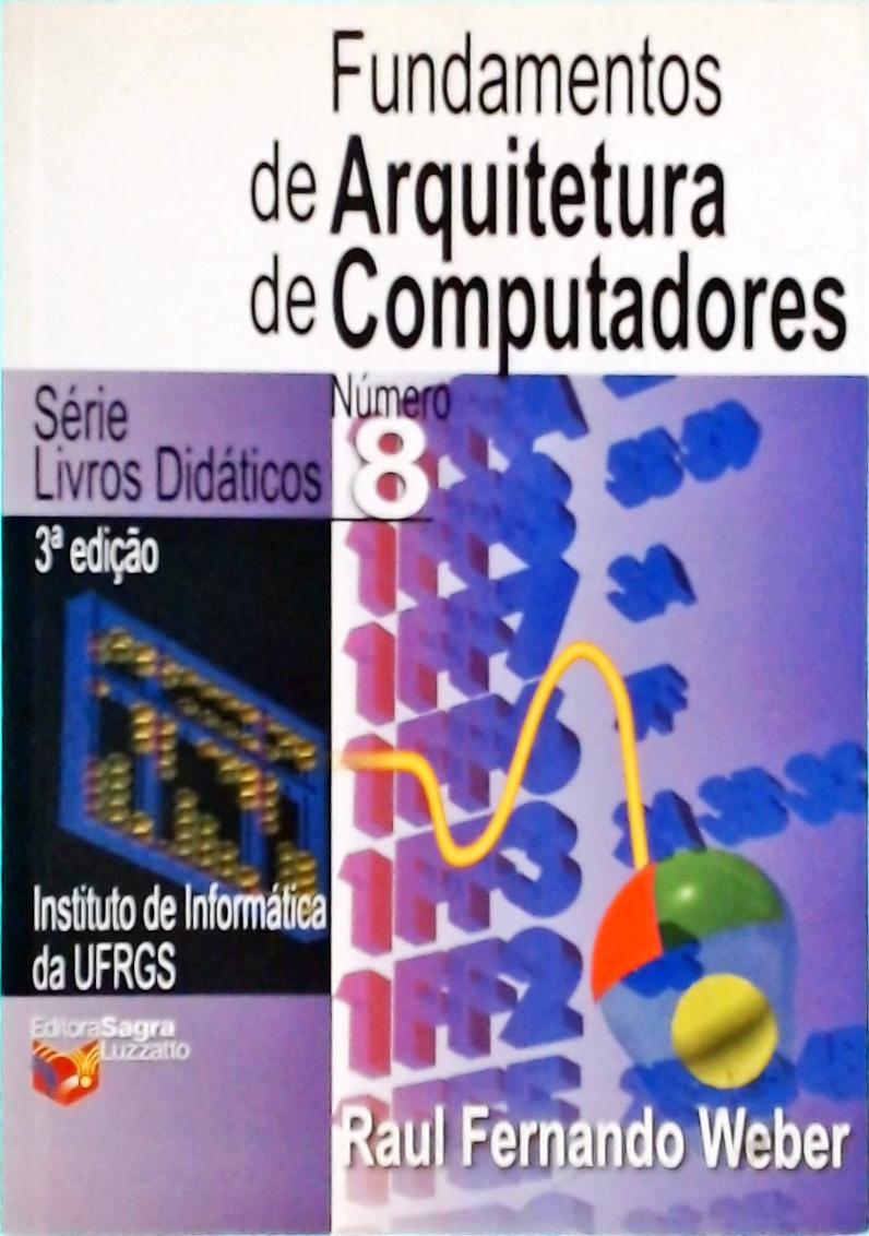 Fundamentos De Arquitetura De Computadores