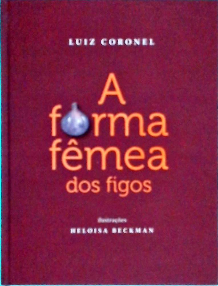 A Forma Fêmea Dos Figos