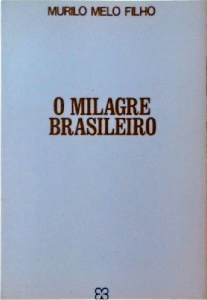 O Milagre Brasileiro